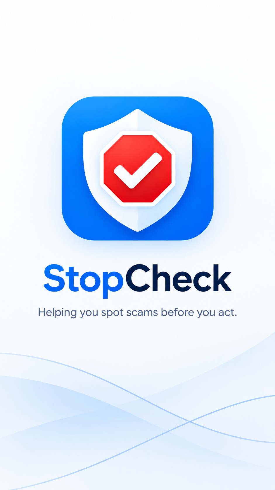 StopCheck app splash screen with the StopCheck shield logo and the words Helping you spot scams before you act